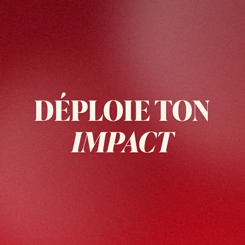 déployer son impact